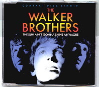 Walker Brothers - The Sun Ain't Gonna Shine Anymore